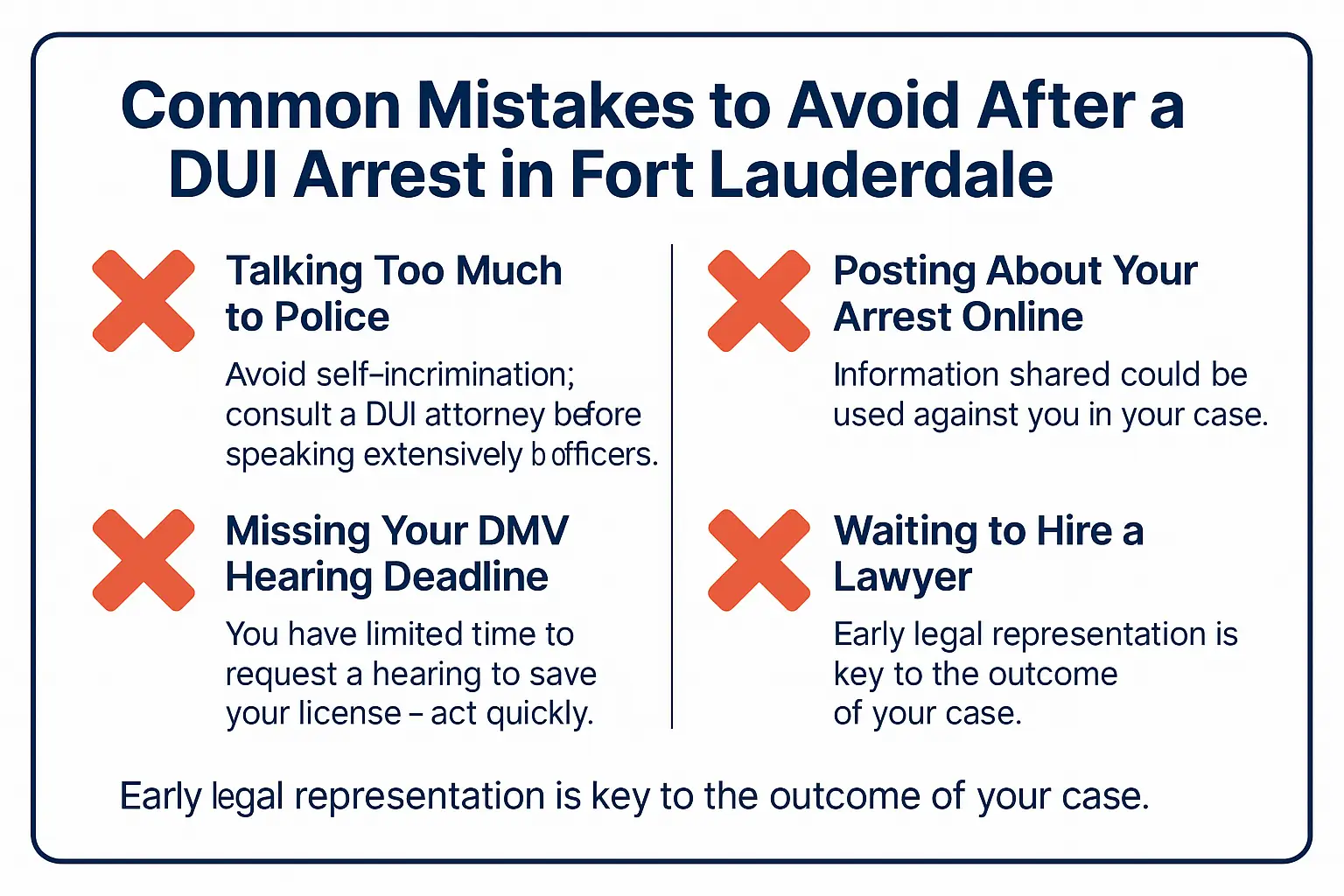 Common mistakes to avoid after a DUI arrest in Fort Lauderdale, including talking too much to police, posting about the arrest online, missing DMV hearing deadlines, and delaying hiring a lawyer.